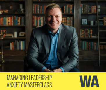 Managing Leadership Anxiety Masterclass with Steve Cuss in Perth, WA